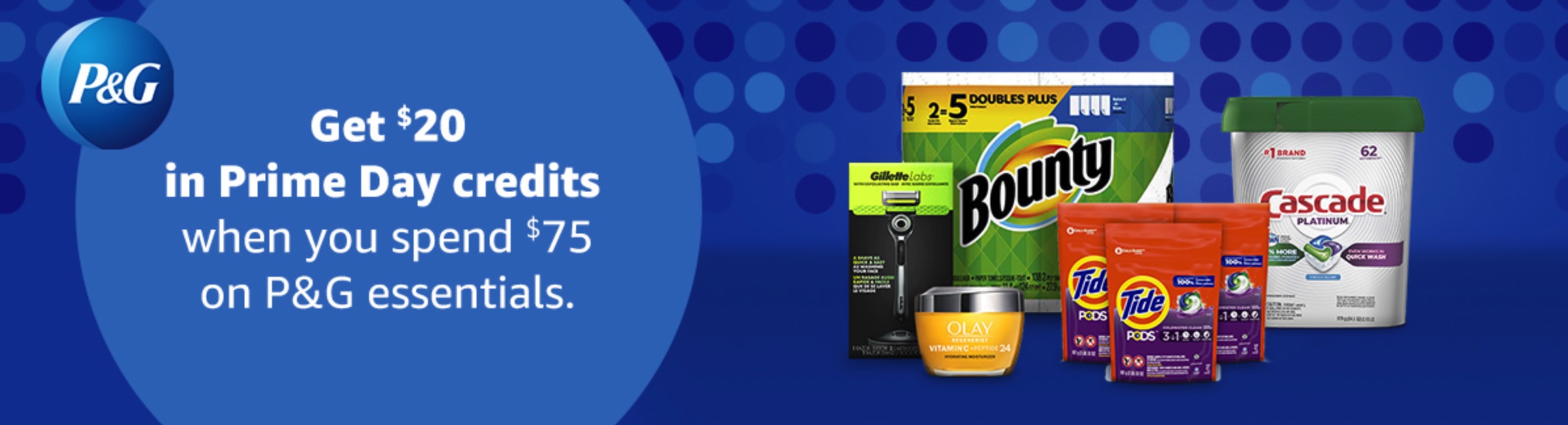 Amazon 购买 P&G 日用品满  返 20，额外返现  + 额外 15% off【1/21更新：新活动链接】