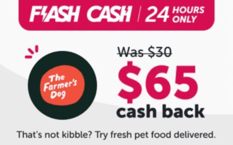 ibotta Flash Cash：The Farmer's Dog 返现 $65，可倒赚 $45 + 几餐狗粮【仅限 06/04 一天】