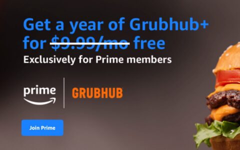 Amazon Prime 会员可获得免费 Grubhub+ 会员【6/25 更新：消费 $25+ 获得 $10 Amazon 礼卡】