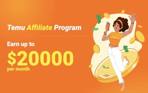 Temu 推出 Affiliate Program，月赚上万美元，任何人都可加入【11/2/2024 全面更新】