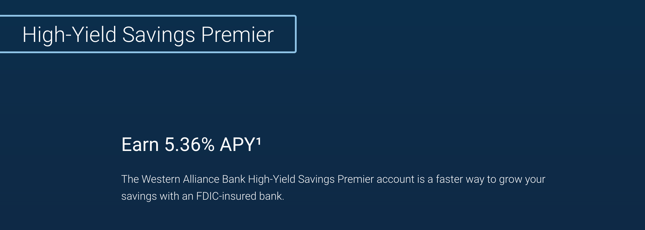 Western Alliance Bank 储蓄账户开户奖励 ，APY 高达 5.36%